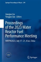 Jiao, Yongjun Jiao, Jianqiao Liu - Proceedings of the 2023 Water Reactor Fuel Performance Meeting