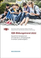 Sofie Henschel, Karoline A. Sachse, Stefan Schipolowski, Rebecca Schneider, Rebecca Schneider u a, Petra Stanat... - IQB-Bildungstrend 2022