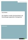 Laura Kiemes - Der Einfluss sozialer Erwünschtheit auf Einstellungen gegenüber Immigration