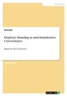 Anonym, Anonymous - Employer Branding in mittelständischen Unternehmen