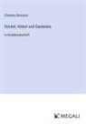 Clemens Brentano - Gockel, Hinkel und Gackeleia