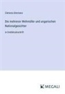 Clemens Brentano - Die mehreren Wehmüller und ungarischen Nationalgesichter