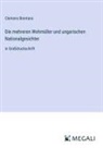 Clemens Brentano - Die mehreren Wehmüller und ungarischen Nationalgesichter