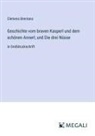 Clemens Brentano - Geschichte vom braven Kasperl und dem schönen Annerl; und Die drei Nüsse