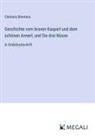 Clemens Brentano - Geschichte vom braven Kasperl und dem schönen Annerl; und Die drei Nüsse