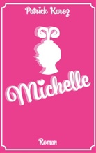 Patrick Karez - Michelle