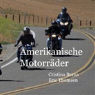 Cristina Berna, Eric Thomsen - Amerikanische Motorräder
