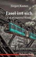 Jürgen Kasten - Fasel irrt sich