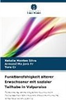 Toro Cr, Armand Ma Jara Fr, Natalia Montes Silva - Funktionsfähigkeit älterer Erwachsener mit sozialer Teilhabe in Valparaiso