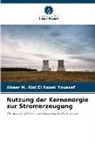 Abeer M Abd El Razek Youssef, Abeer M. Abd El Razek Youssef - Nutzung der Kernenergie zur Stromerzeugung