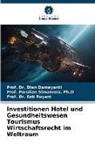 Dian Damayanti, Prof Dr Dian Damayanti, Esti Royani, Prof Paruli Simamora Ph D, Parulian Simamora. Ph. D, Prof. Parulian Simamora. Ph.D - Investitionen Hotel und Gesundheitswesen Tourismus Wirtschaftsrecht im Weltraum