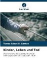 Tomaz Edson B Santos, Tomaz Edson B. Santos - Kinder, Leben und Tod