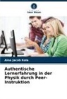 Aina Jacob Kola - Authentische Lernerfahrung in der Physik durch Peer-Instruktion