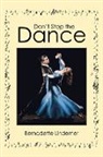 Bernadette Lindemer - Don't Stop the Dance