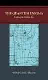 Wolfgang Smith - The Quantum Enigma