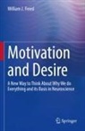 William J Freed, William J. Freed - Motivation and Desire