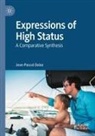 Jean-Pascal Daloz - Expressions of High Status