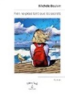 Michèle Boulvin, Éditions 7e Ciel - Rien ne pèse tant que les secrets