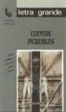 Pere Calders, Gabriel García Márquez - Cuentos increibles