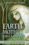 Scott Alexander King, Scott Alexander (Scott Alexander King) King - Earth Mother Dreaming