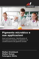 Malkar Hrishikesh, Fatangare Nikita, Malkar Rutuja - Pigmento microbico e sue applicazioni