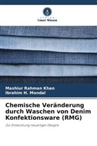 Mashiur Rahman Khan, Ibrahim H Mondal, Ibrahim H. Mondal - Chemische Veränderung durch Waschen von Denim Konfektionsware (RMG)