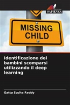 Gattu Sudha Reddy - Identificazione dei bambini scomparsi utilizzando il deep learning