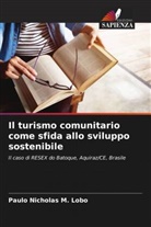 Paulo Nicholas M. Lobo - Il turismo comunitario come sfida allo sviluppo sostenibile