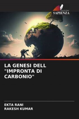 Rakesh Kumar, Ekta Rani - LA GENESI DELL "IMPRONTA DI CARBONIO"