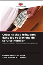Ednadi Batista da Silva, Yêda Silveira M. Lacerda - Coûts cachés fréquents dans les opérations de service hôtelier