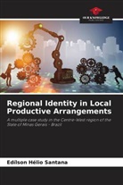 Edílson Hélio Santana - Regional Identity in Local Productive Arrangements