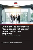 Leydianne de Lima Oliveira - Comment les différentes récompenses influencent la motivation des employés