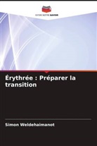 Simon Weldehaimanot - Érythrée : Préparer la transition