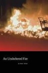 Peter Arthur - An Unsheltered Fire