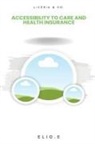Elio Endless - Accessibility to Care and Health Insurance