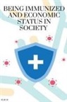 Elio Endless - Being immunized and economic status in society