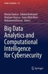 Zakaria Boulouard, Mohammed Kaosar, Inam Ullah Khan, Mariya Ouaissa, Mariyam Ouaissa, Mariyam Ouaissa et al - Big Data Analytics and Computational Intelligence for Cybersecurity