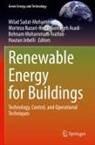 Somayeh Asadi, Somayeh Asadi et al, Houtan Jebelli, Behnam Mohammadi-Ivatloo, Morteza Nazari-Heris, Milad Sadat-Mohammadi - Renewable Energy for Buildings