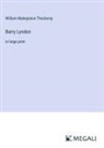 William Makepeace Thackeray - Barry Lyndon