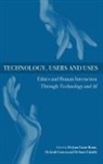 Santi Caballé, Joan Casas-Roma, Jordi Conesa - Technology, Users and Uses
