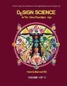 Herb G. Bennett, Herb G. G. Bennett - Design Science in the New Paradigm Age