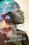 Janice Clarke - Maas Raff and Mama Sylvie's Manual Life Lessons for Living Full