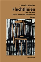 J. Monika Walther, Jay Monika Walther - Fluchtlinien