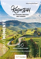 Heike Scheiding-Brode - Kaiserstuhl mit Freiburg, Breisgau und Tuniberg - HeimatMomente