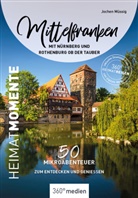 Jochen Müssig - Mittelfranken mit Nürnberg und Rothenburg ob der Tauber - HeimatMomente