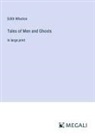 Edith Wharton - Tales of Men and Ghosts