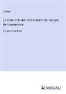 Voltaire - Le Blanc et le Noir; And Histoire des voyages de Scarmentado