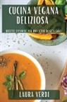 Laura Verdi - Cucina Vegana Deliziosa