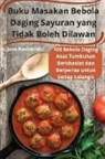 Jane Ravindran - Buku Masakan Bebola Daging Sayuran yang Tidak Boleh Dilawan