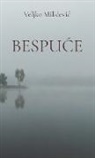 Veljko Milicevic - Bespuce